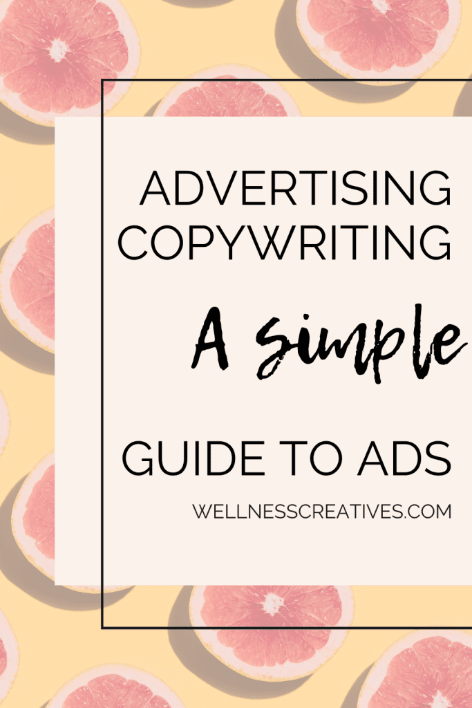 Advertising Copywriting 101: A Simple Guide To Writing For Ads